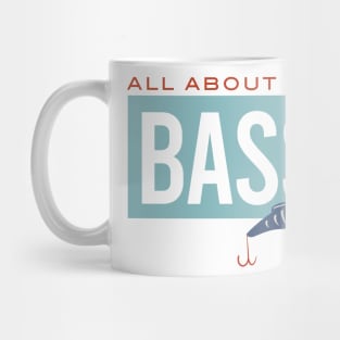 Fishing Pun All About the Bass Mug